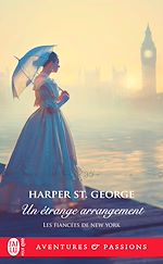 Télécharger le livre :  Les fiancées de New York (Tome 2) - Un étrange arrangement