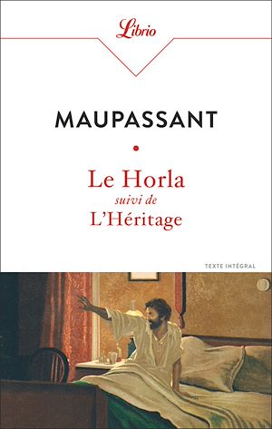 Téléchargez le livre :  Le Horla – L'Héritage