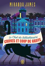 Télécharger le livre :  Le Chat du bibliothécaire (Tome 11) - Crimes et coup de griffe