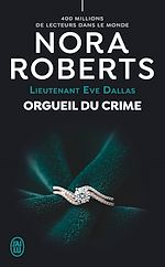 Télécharger le livre :  Lieutenant Eve Dallas (Tome 59) - Orgueil du crime