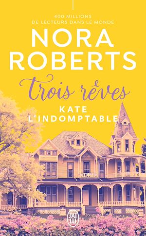 Téléchargez le livre :  Trois rêves (Tome 2) - Kate l'indomptable
