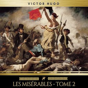 Téléchargez le livre :  Les Misérables - tome 2