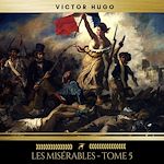 Télécharger le livre :  Les Misérables - Tome 5