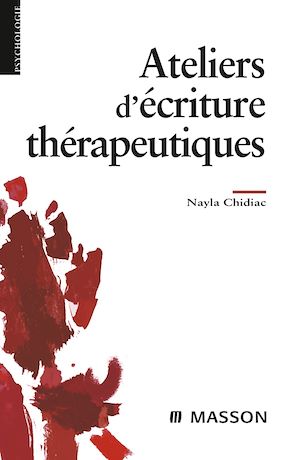 Téléchargez le livre :  Ateliers d'écriture thérapeutiques