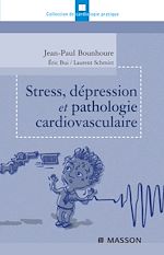 Télécharger le livre :  Stress, dépression et pathologie cardiovasculaire