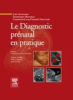 Télécharger le livre :  Le Diagnostic prénatal en pratique