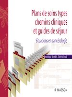 Télécharger le livre :  Plans de soins types, chemins cliniques et guides de séjour