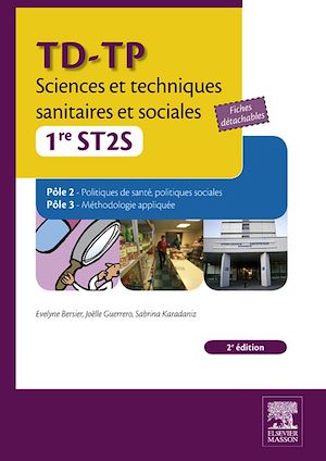 Téléchargez le livre :  TD-TP Sciences et techniques sanitaires et sociales - 1re ST2S