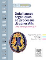 Télécharger le livre :  Défaillances organiques et processus dégénératifs