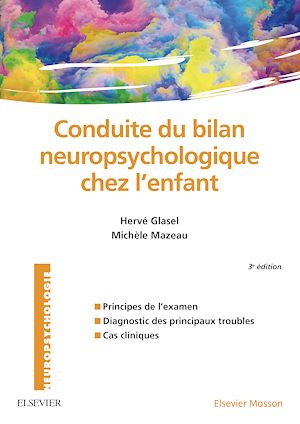 Téléchargez le livre :  Conduite du bilan neuropsychologique chez l'enfant