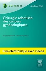 Télécharger le livre :  Chirurgie robotisée des cancers gynécologiques