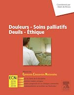 Télécharger le livre :  Douleurs - Soins palliatifs - Deuils - Ethique