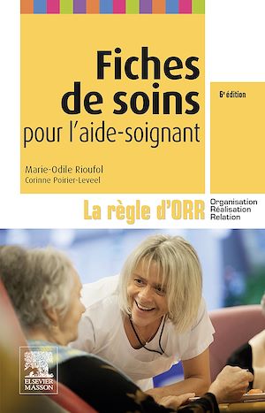 Téléchargez le livre :  Fiches de soins pour l'aide-soignant