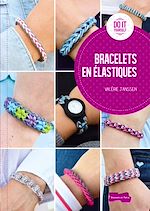 Télécharger le livre :  Bracelets en élastique