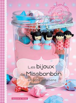 Télécharger le livre :  Les bijoux de Missbonbon en pâte polymère