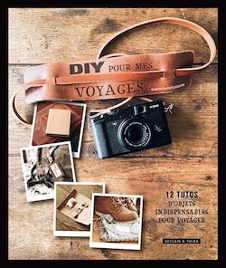 Télécharger le livre :  DIY pour mes voyages