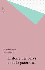 Download this eBook Histoire des pères et de la paternité