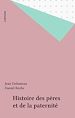Télécharger le livre :  Histoire des pères et de la paternité