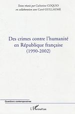 Télécharger le livre :  Des crimes contre l'humanité en République française