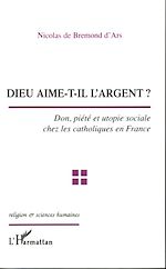 Télécharger le livre :  Dieu aime-t-il l'argent ?