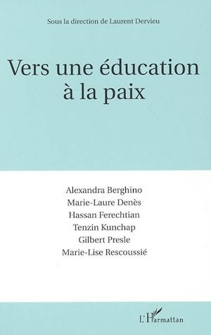 Téléchargez le livre :  Vers une éducation à la paix