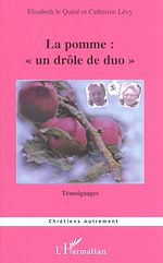 Télécharger le livre :  La pomme : un drôle de duo