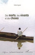 Télécharger le livre :  Des morts, des vivants et des choses