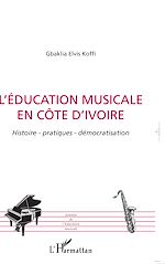 Télécharger le livre :  L'éducation musicale en Côte d'Ivoire