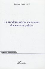 Télécharger le livre :  La modernisation silencieuse des services publics