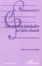 Télécharger le livre :  Les oeuvres musicales en latin chanté