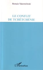Télécharger le livre :  Le conflit de Tchétchénie