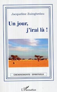 Télécharger le livre :  Un jour, j'irai là !