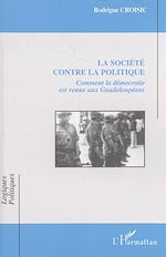 Télécharger le livre :  La société contre la politique