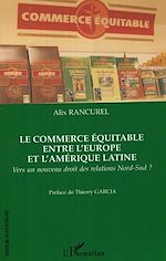 Télécharger le livre :  Le commerce équitable entre l'Europe et l'Amérique latine