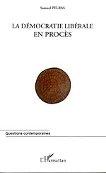 Télécharger le livre :  La démocratie libérale en procès