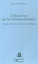 Télécharger le livre :  L'Ukraine vue par les écrivains ukrainiens