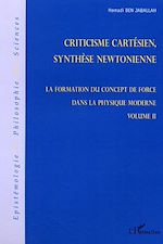 Télécharger le livre :  Criticisme cartésien, synthèse newtonienne
