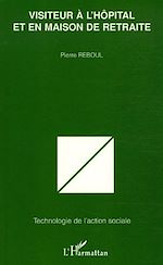 Télécharger le livre :  Visiteur à l'hôpital et en maison de retraite