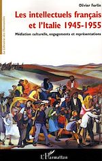Télécharger le livre :  Les intellectuels français et l'Italie 1945-1955
