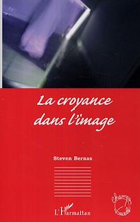 Télécharger le livre :  La croyance dans l'image