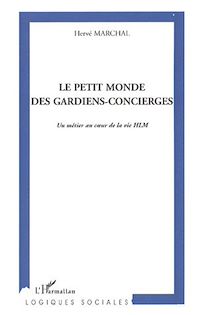 Télécharger le livre :  Le petit monde des gardiens-concierges