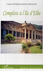 Download this eBook Complots à l'île d'Elbe