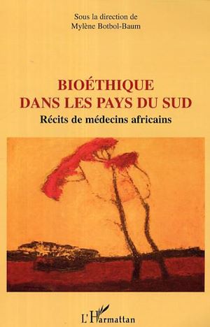 Téléchargez le livre :  Bioéthique dans les pays du Sud