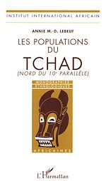 Télécharger le livre :  Les populations du Tchad (Nord du 10è parallèle)