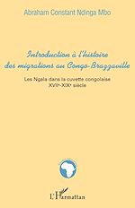 Download this eBook Introduction à l'histoire des migrations au Congo-Brazzaville