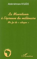 Download this eBook La Mauritanie à l'épreuve du millénaire