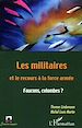 Télécharger le livre :  Les militaires et le recours à la force armée