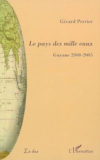 Télécharger le livre :  Le pays des mille eaux