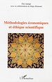 Télécharger le livre :  Méthodologies économiques et éthique scientifique