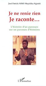 Télécharger le livre :  Je ne renie rien